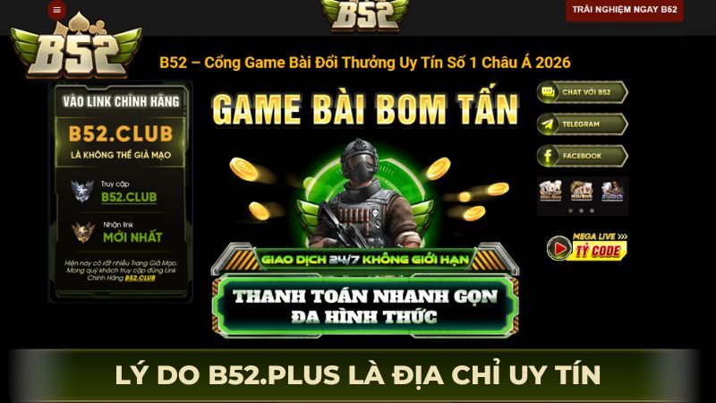 Lý do B52.plus là địa chỉ uy tín mà anh em nên tham gia