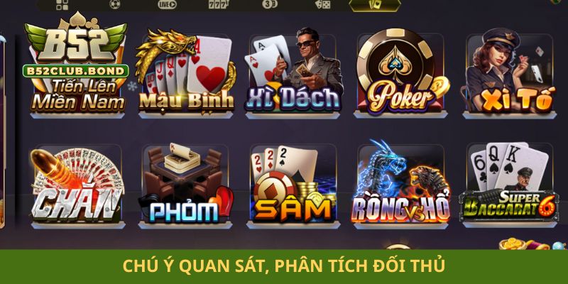 Chú ý quan sát, phân tích đối thủ