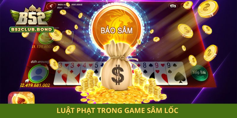 Luật phạt trong game sâm lốc 