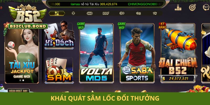 Khái quát sâm lốc đổi thưởng